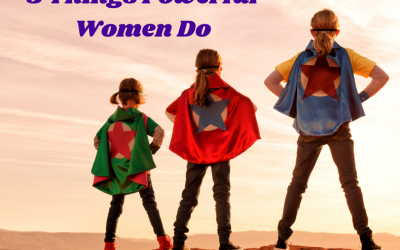 5 Things Powerful Women Do
